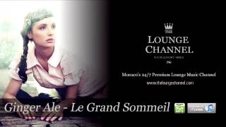 Ginger Ale  Le Grand Sommeil [upl. by Lunetta]