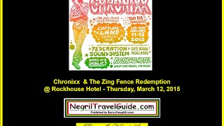 Chronixx amp Zing Fence Redemption  Rockhouse Hotel  Thursday March 12 2015 [upl. by Betta932]