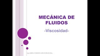 Viscosidad  Clase Mecánica de Fluidos [upl. by Adnamaa]