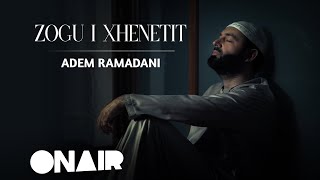 Adem Ramadani Zogu i Xhenetit Official Video [upl. by Ernesta]