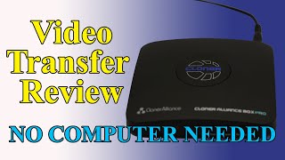 Cloner Alliance Box Pro 2023 Review  Analog Video Transfer to Digital [upl. by Gerrit]