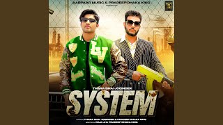 System feat PRADEEP DHAKA amp HIMANSHU DHAKA [upl. by Maud]