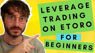 What is Leverage Leverage Trading on Etoro for Beginners [upl. by Dove]