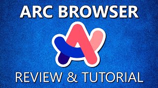 Arc Browser Review amp Tutorial 2024 [upl. by Petty936]