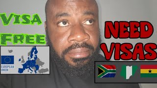 I Can Travel Europe🇪🇺 Visa Free But I Need Visas To visit South Africa🇿🇦 Nigeria🇳🇬 Ghana🇬🇭 [upl. by Tutt825]