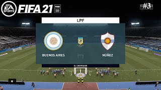 FIFA 21 🎮  Partidos Importantes  Argentina  Buenos Aires vs Núñez  El Libertador ⚽ [upl. by Zanas818]