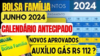 CALENDÁRIO BOLSA FAMÍLIA MÊS DE JUNHO PAGAMENTO BOLSA FAMÍLIA JUNHO ANTECIPADO COM AUXÍLIO GÁS [upl. by Fenelia329]