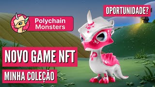 MINHA COLEÇÃO  POLYCHAIN MONSTERS  NOVO JOGO NFT [upl. by Ahsieni]