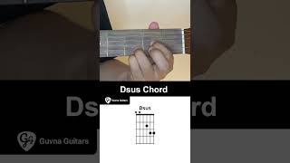 How To Play The Dsus Chord On Guitar  Guvna Guitars [upl. by Wirth]