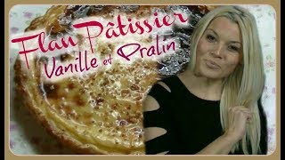 🍰 RECETTE FLAN PÂTISSIER VANILLE PRALIN 🍰 NAPPAGE MAISON 🍮 [upl. by Haleeuqa]