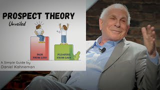 Prospect Theory Unveiled A Simple Guide by Daniel Kahneman [upl. by Scever]