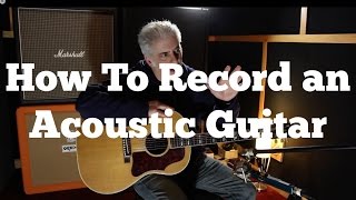 How To Record Acoustic Guitar Mic Placement EQ and Compression [upl. by Sessilu208]