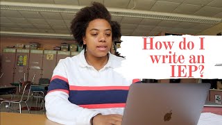 IEP  How to Write An IEP  That Special Educator [upl. by Nonrev]