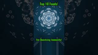 top 10 foods to boost immune system shorts [upl. by Nahtanha311]