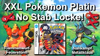 XXL Pokemon Platin Nuzlocke KOMPLETT ohne STAB Attacken No Stab Locke [upl. by Kenimod]