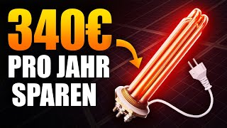 Neuer 150€Heizstab schlägt Solarthermie So gehts [upl. by Joette350]