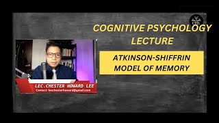 COGNITIVE PSYCHOLOGY LECTURE ATKINSONSHIFFRIN MODEL OF MEMORY [upl. by Aggappera]