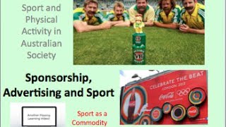 PDHPE HSC  Sport and Physical Activity in Australian Society  Sponsorship advertising and sport [upl. by Aniles]