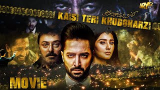 Kaisi Teri Khudgharzi  Full Movie  Danish Taimoor  Dur e Fishan  ARY Films [upl. by Kcirrad163]