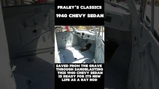 Fraleys Classics 1940 Chevy Sedan [upl. by Hoem]