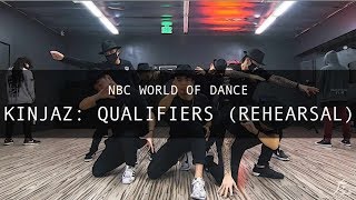 NBC World of Dance  Kinjaz Qualifiers Rehearsal [upl. by Aiahc]