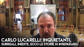 Carlo Lucarelli Inquietanti surreali inedite ecco le storie di Inseparabili [upl. by Lyckman]