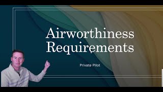 Airworthiness Requirements ACS [upl. by Peace878]