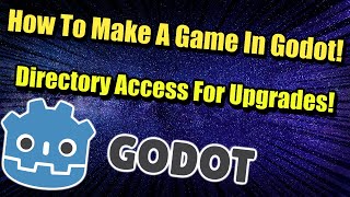 How To Create Your First Game In Godot  Directory Access For Upgrades [upl. by Fennessy]