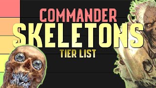 Skeleton Tier List  Commander Ranking Rare amp Mythic Skeletons for EDH [upl. by Duester]