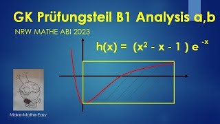 GK Prüfungsteil B1 Analysis Mathe Abi Klausur NRW 2023 Aufgaben a und b [upl. by Aihcila458]