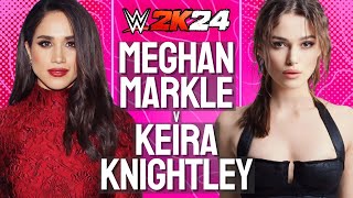 💥 Meghan Markle v Keira Knightley  WWE 2K24 💥 [upl. by Lokcin]