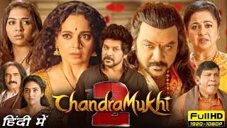 Chandramukhi 2 Full Movie In Hindi 2023  Raghava Lawrence Kangana Ranaut  1080p HD Facts amp Review [upl. by Ryle195]