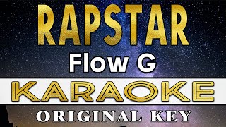 Rapstar  Flow G KARAOKE VERSION [upl. by Press]