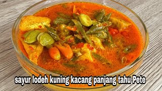 sayur lodeh kuning kacang panjang tahu pete pedas [upl. by Galatea]