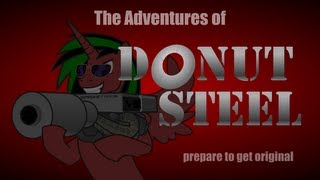 The Adventures of Donut Steel [upl. by Kattie653]