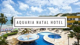 AQUARIA NATAL HOTEL [upl. by Glennon]