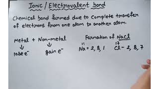 Ionic bondElectrovalent bond [upl. by Annorah552]