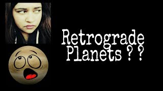 Retrograde Planets in Astrology  Good or Bad [upl. by Eitsyrc]