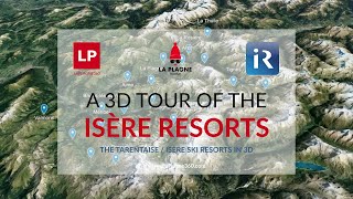 The Tarentaise Isère valley resorts in 3D [upl. by Atrahc]