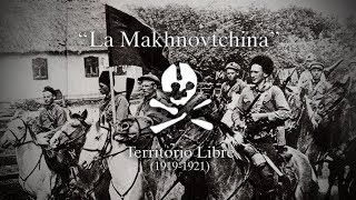 quotUcrania Anarquistaquot 19191921 quotLa Makhnovtchinaquot [upl. by Crifasi]