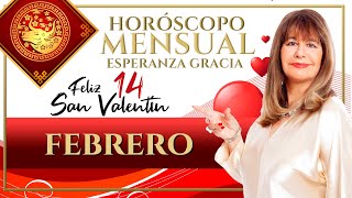 HORÓSCOPO MENSUAL FEBRERO  ESPERANZA GRACIA [upl. by Tybi379]