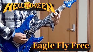 Helloween  Eagle Fly Free（Guitar Cover） [upl. by Randell]