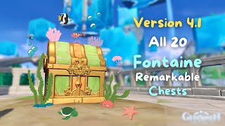 How to get all 20 Fontaine Remarkable Chests in version 41 Fontaine Furnishings [upl. by Nnov]