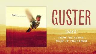 Guster  quotDaysquot Best Quality [upl. by Keely]