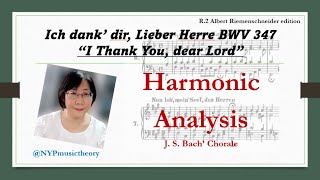 Bach Chorale R2 Ich dank dir lieber Herre BWV 347  Harmonic Analysis  music theory [upl. by Dominick]