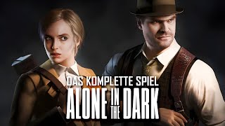 ALONE IN THE DARK Gameplay Deutsch Full Game Das komplette Horror Game 2024 [upl. by Darleen]