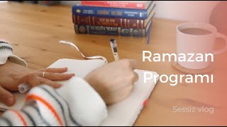 Ramazan Programı Oluşturdum  sessiz vlog [upl. by Ymas758]