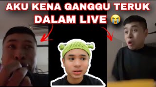 AKU KENA GANGGU TERUK DALAM LIVE TIKTOK😭 SEMUA NAMPAK😰 [upl. by Trutko]