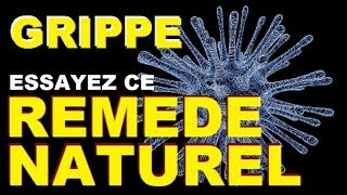 COMMENT SOIGNER LA GRIPPE  ESSAYEZ CE REMEDE DE GRAND MERE 100 NATUREL [upl. by Nwahshar]