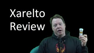 Xarelto Review [upl. by Enelcaj]